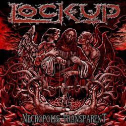 Lock Up (UK) : Necropolis Transparent